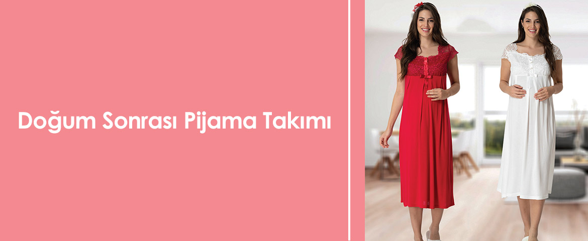 Doğum Sonrası Pijama Takımı