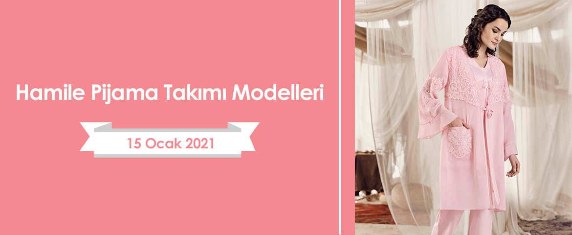 Hamile Pijama Takımı Modelleri