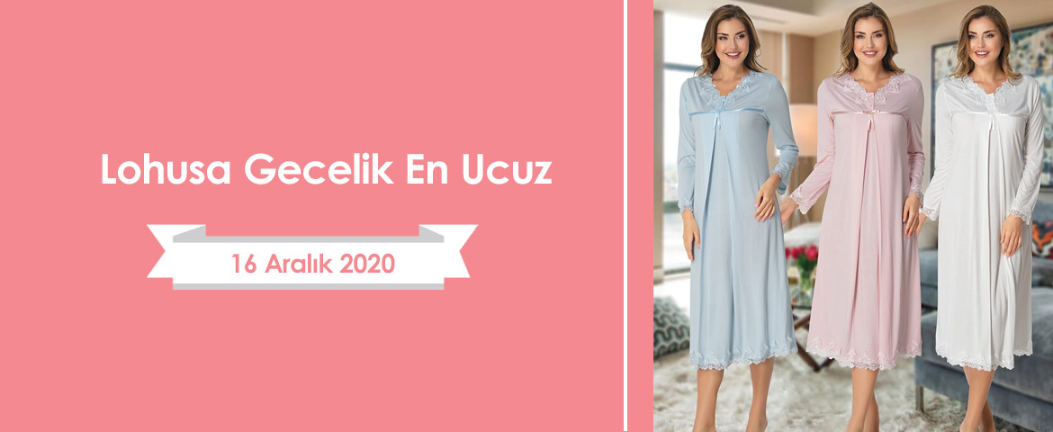 Lohusa Gecelik En Ucuz