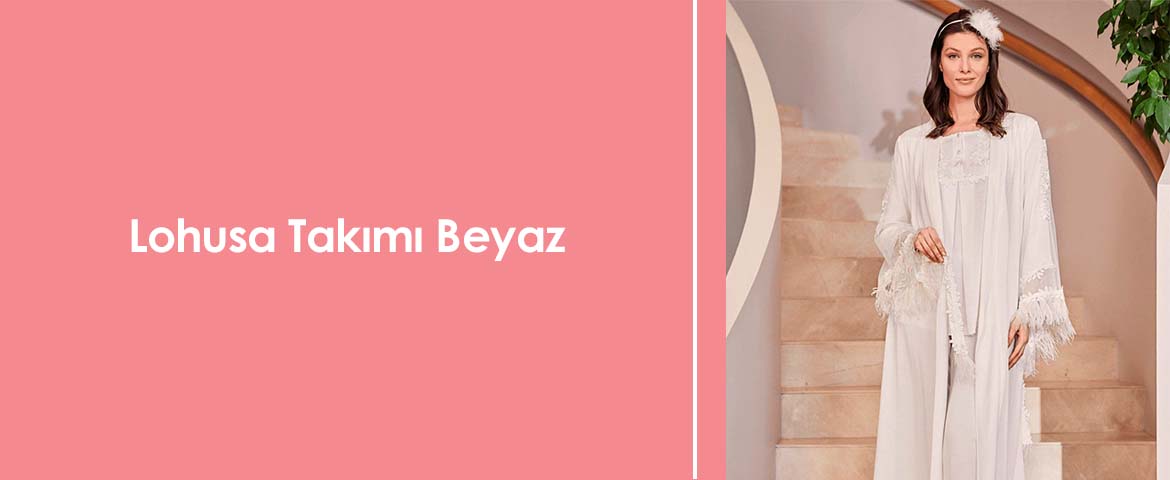 Lohusa Takımı Beyaz