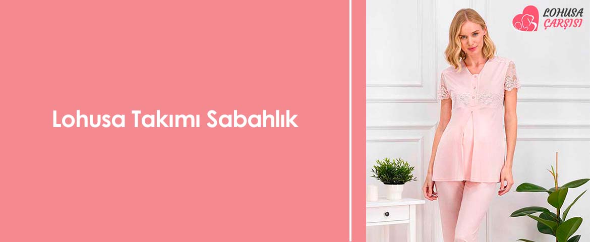 Lohusa Takımı Sabahlık