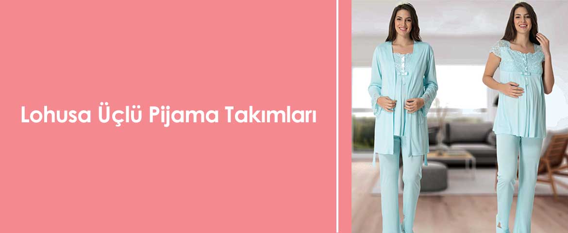 Lohusa Üçlü Pijama Takımları