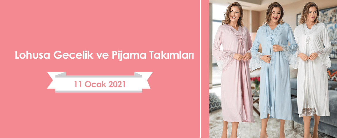 Lohusa Gecelik ve Pijama Takımları